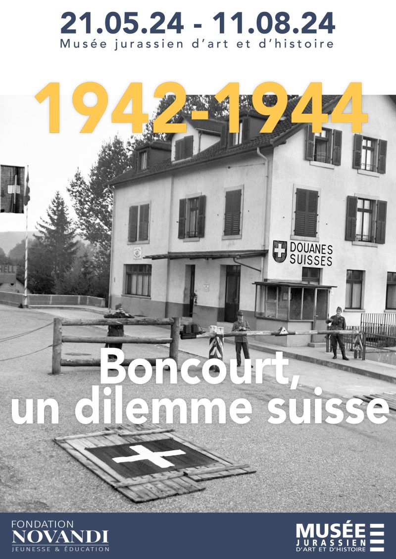 Affiche pour l'exposition 1942-1944 : Boncourt, un dilemme Suisse