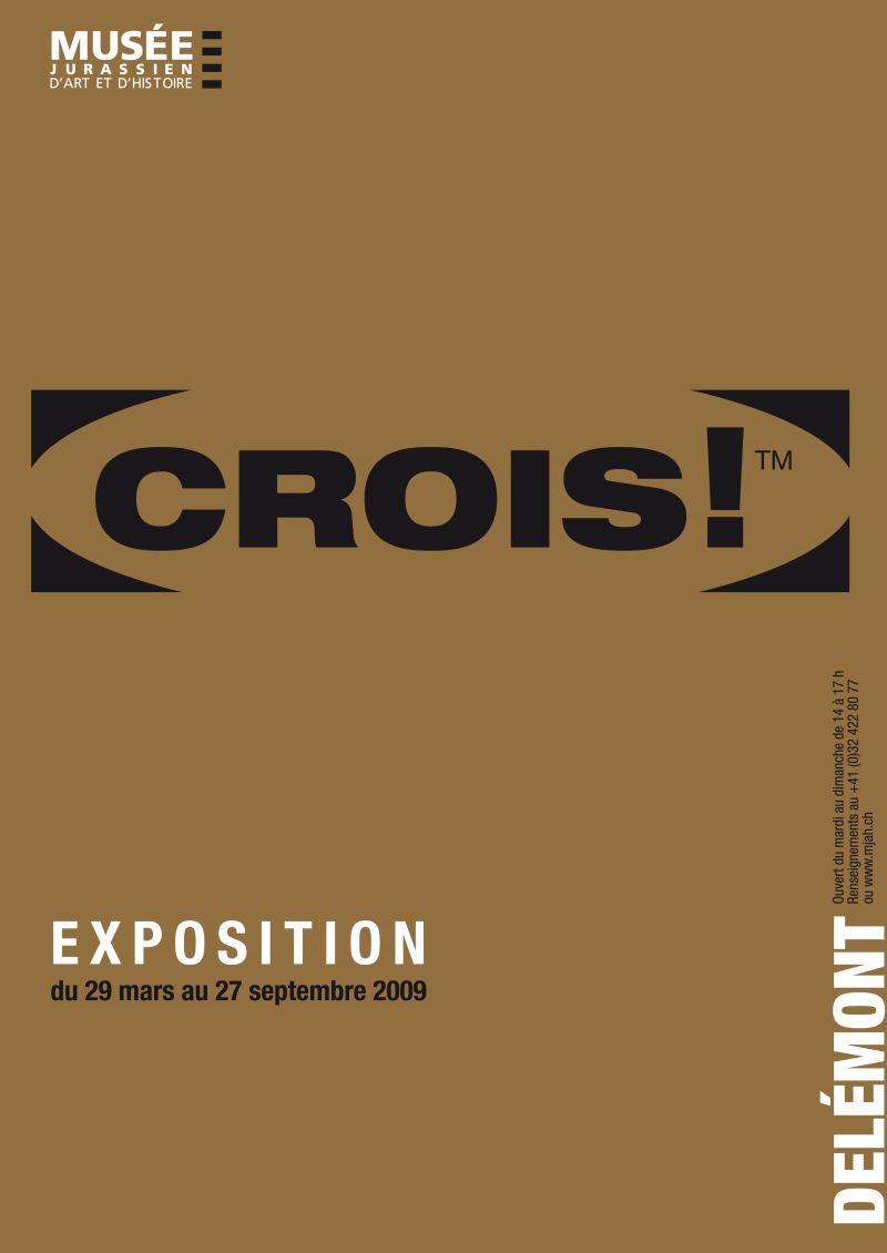 Affiche pour l'exposition CROIS ! TM